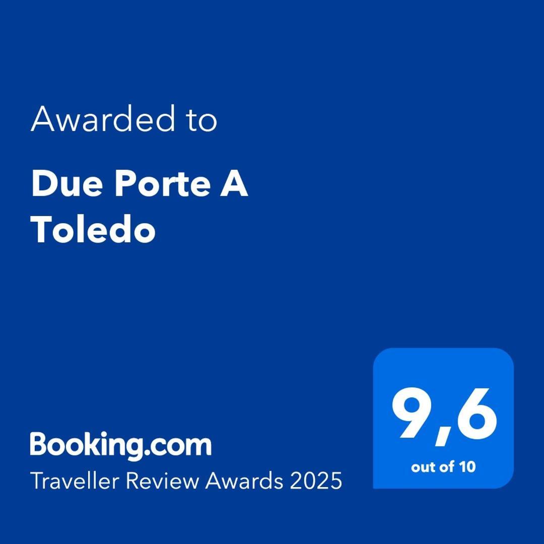 Due Porte A Toledo Naples Extérieur photo